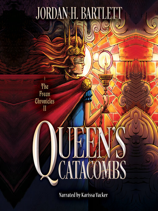 Title details for Queen's Catacombs by Jordan H. Bartlett - Available